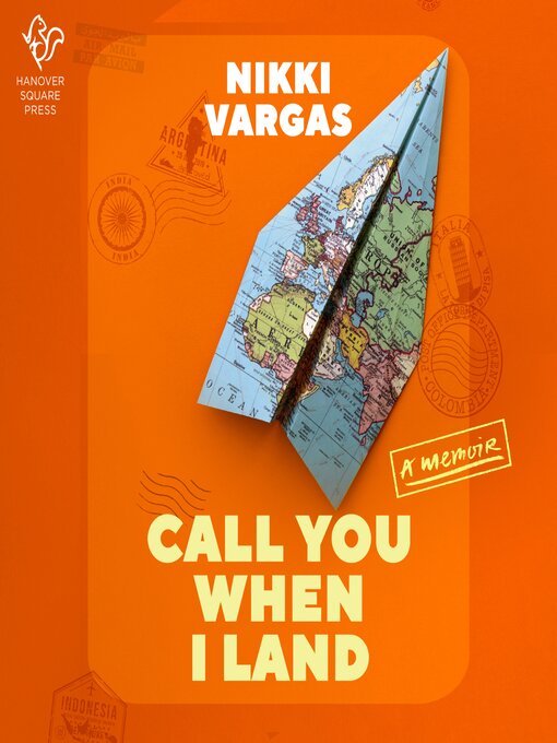 Title details for Call You When I Land by Nikki Vargas - Available